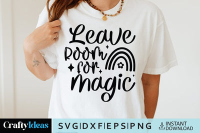 Leave room for magic SVG Crafty Ideas 