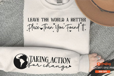 Leave the World a Better Place Than You Found It Sleeve SVG Design SVG Designangry 