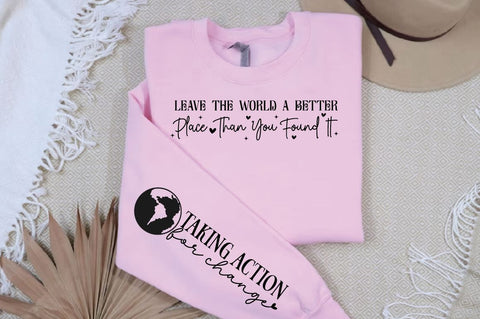 Leave the World a Better Place Than You Found It Sleeve SVG Design SVG Designangry 