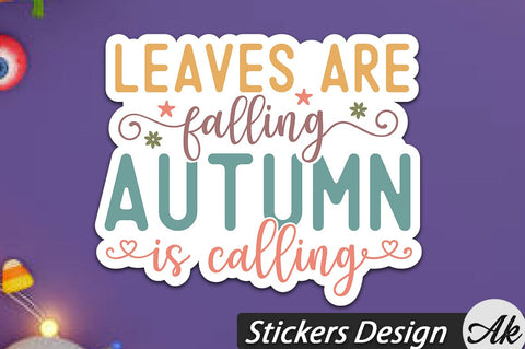 Leaves are falling autumn is calling Stickers Design SVG akazaddesign 