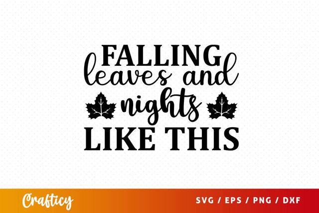 leaves are falling autumn is calling Svg Design SVG Designangry 