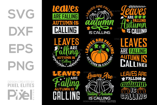 Leaves Are Falling Autumn Is Calling SVG Thanksgiving Bundle Happy Autumn Hello Fall Thanksgiving Quote PET 00944 SVG ETC Craft 