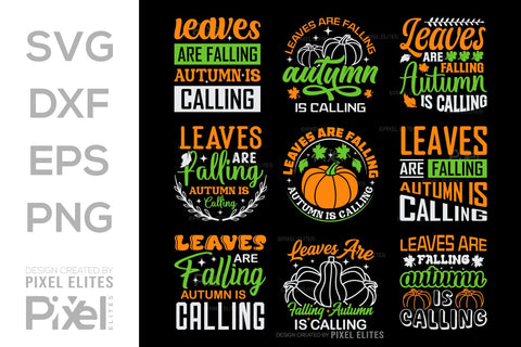 Leaves Are Falling Autumn Is Calling SVG Thanksgiving Bundle Happy Autumn Hello Fall Thanksgiving Quote PET 00944 SVG ETC Craft 