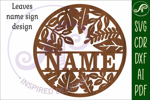 Leaves garden name sign svg laser SVG APInspireddesigns 