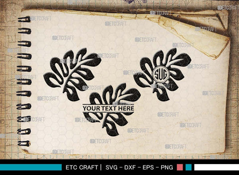 Leaves Monogram, Leaves Silhouette, Leaves SVG, Plants Svg, Autumn Leaves Svg, Tropical Leaves Svg, Monstera Svg, Fall Leaf Svg, SB00504 SVG ETC Craft 