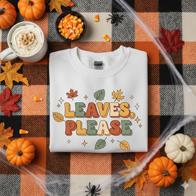 Leaves Please PNG, Fall Quote PNG, Autumn Sublimation Design, Cozy Fall Clipart, Pumpkin Spice PNG for Shirts, Mugs, Crafts, Fall Png SVG TiffsCraftyCreations 