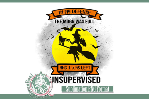 Left Unsupervised Sublimation Sublimation QueenBrat Digital Designs 