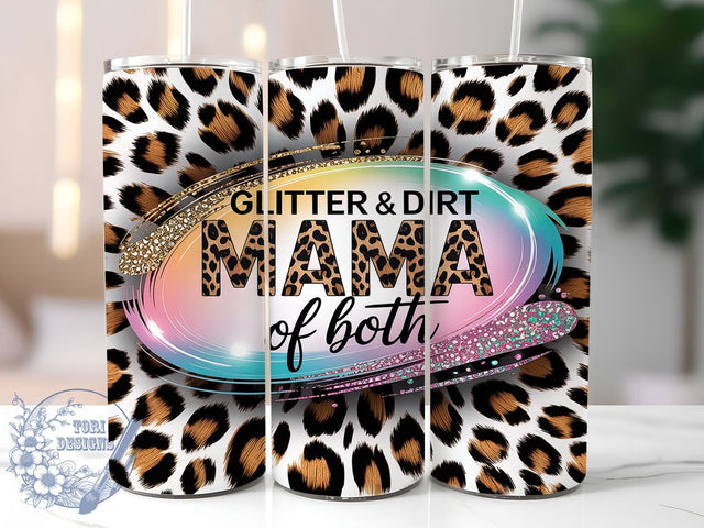 Leopard Glitter Mom Life Tumbler, Leopard Print Design, Glitter Mom Template, Boy Girl Mom Art, Dirt And Glam, Mama Life Wrap, Animal Print Tumbler Sublimation ToriDesigns 