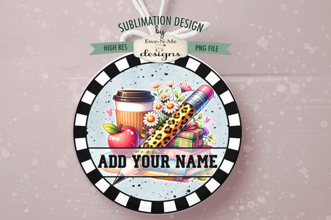 Leopard Pencil Teacher Round Sublimation Design | Door Hanger Round Sublimation Ewe-N-Me Designs 