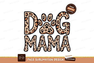 Leopard Print Dog Mama Sublimation Png Sublimation Designangry 
