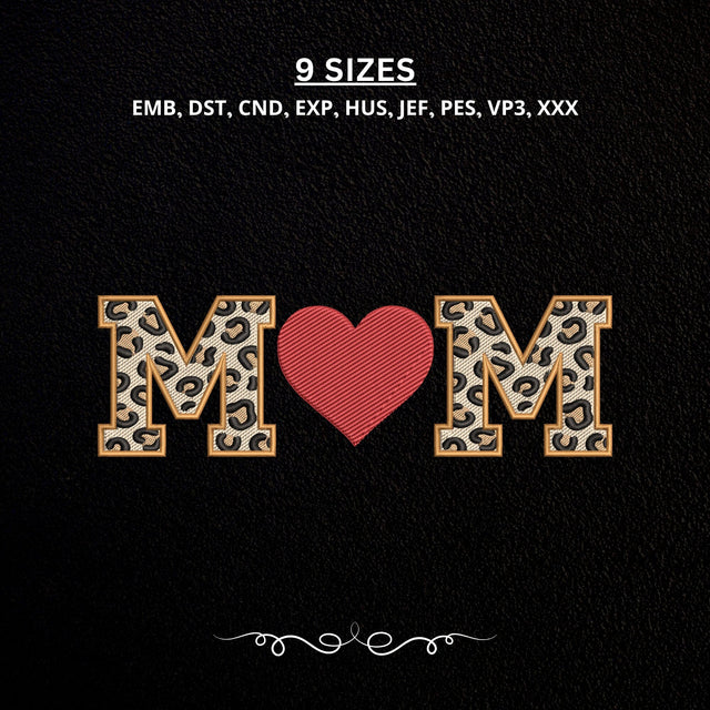 Leopard Print Mom Embroidery Design – Mama Heart Animal Print Mother's Day Machine Embroidery File Embroidery/Applique DESIGNS PatternFeed8 