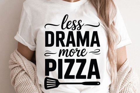 Less Drama More Pizza SVG Angelina750 