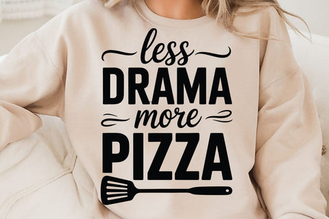 Less Drama More Pizza SVG Angelina750 
