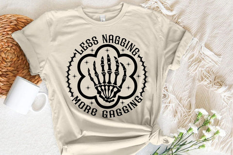 Less Nagging More Gagging SVG Angelina750 
