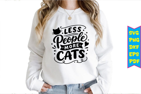 Less People More Cats SVG SVG Craftlabsvg24 