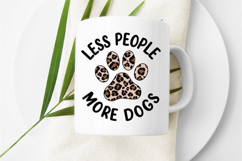 Less People More Dogs SVG Design SVG Designangry 
