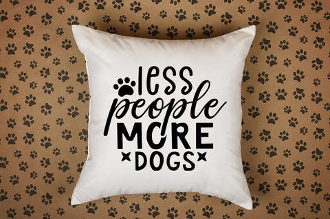 Less people more dogs SVG Design SVG Designangry 