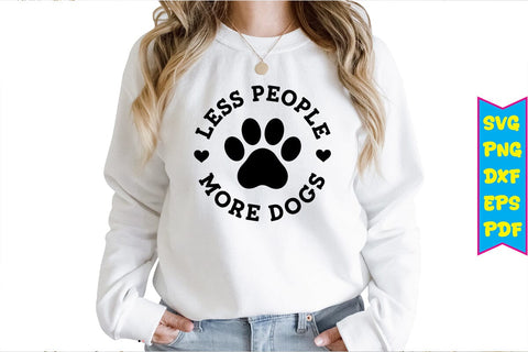 Less People More Dogs SVG SVG Craftlabsvg24 