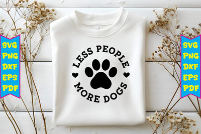 Less People More Dogs SVG SVG Craftlabsvg24 