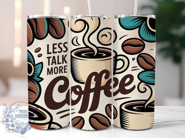 Less Talk More Coffee 20oz Tumbler, Less Talk More Coffee Quote, Vintage Coffee Wrap, Rustic Coffee Sublimation, 20oz Tumbler Wrap, Sublimation Design PNG, Coffee Lover Gift Sublimation ToriDesigns 