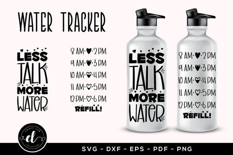 Less Talk More Water, Water Tracker SVG SVG CraftLabSVG 