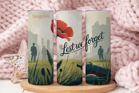 Lest We Forget Tumbler Wrap Sublimation DesignSVG 