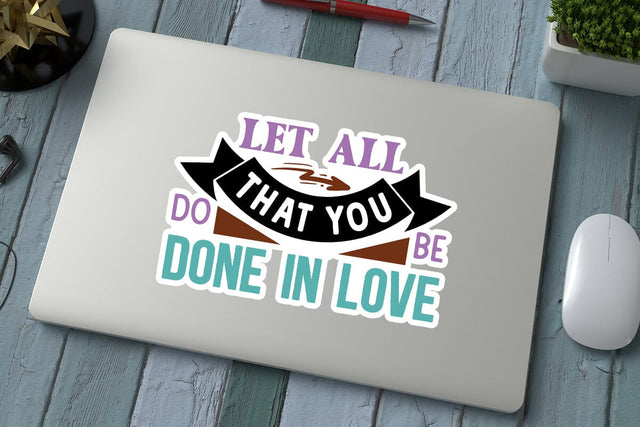 Let all that you do be done in love SVG Angelina750 