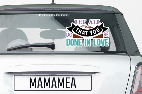 Let all that you do be done in love SVG Angelina750 