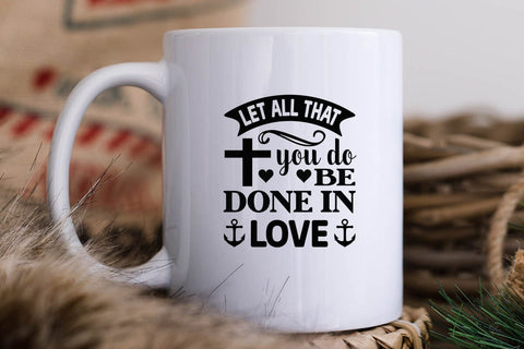 Let all that you do be done in love SVG Angelina750 