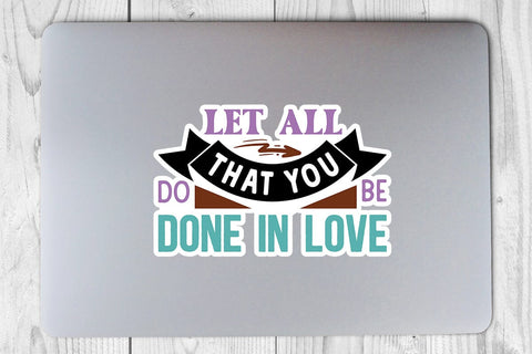 Let all that you do be done in love SVG Angelina750 