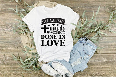 Let all that you do be done in love SVG Angelina750 