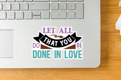 Let all that you do be done in love SVG Angelina750 