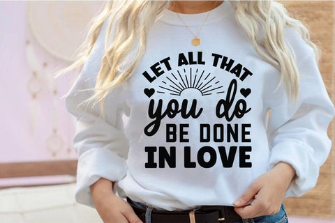 Let all that you do be done in love SVG Angelina750 