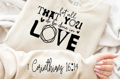 Let All That You Do Be Done Sleeve SVG Design SVG Regulrcrative 