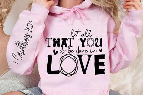Let All That You Do Be Done Sleeve SVG Design SVG Regulrcrative 