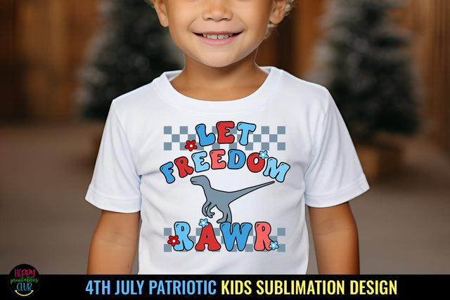 Let Freedom Rawr PNG I Kids 4th of July Sublimation Tshirt Sublimation Happy Printables Club 