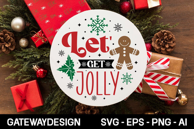Let' Get Jolly Sign Svg Design SVG designmaster24 
