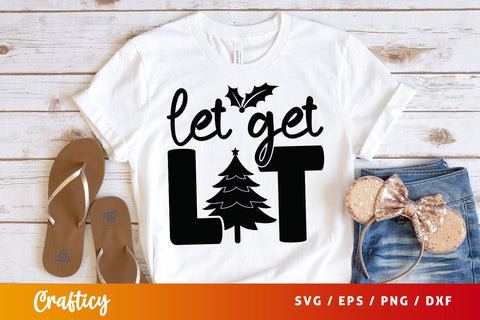 Let get lit SVG Design SVG Designangry 