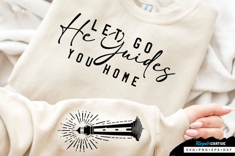 Let go He guides you home Sleeve SVG Design, Inspirational sleeve SVG, Motivational Sleeve SVG Design, Positive Sleeve SVG SVG Regulrcrative 