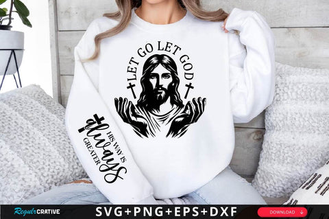 Let Go, Let God Sleeve SVG Design SVG Regulrcrative 