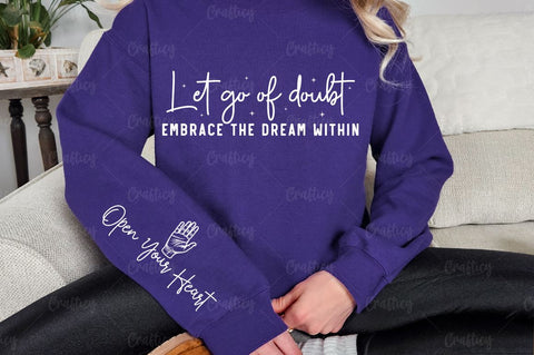 Let go of doubt embrace the dream within Sleeve SVG Design SVG Designangry 