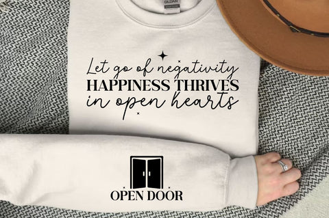 Let go of negativity happiness thrives in open hearts Sleeve SVG Design SVG Designangry 