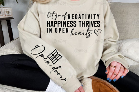 Let go of negativity happiness thrives in open hearts Sleeve SVG Design SVG Designangry 