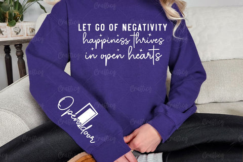Let go of negativity happiness thrives in Sleeve SVG Design SVG Designangry 