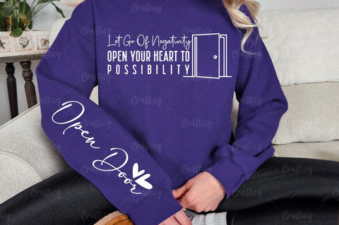Let go of negativity open your heart to possibility Sleeve SVG Design SVG Designangry 