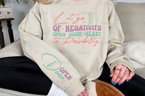 Let go of negativity open your heart to possibility Sleeve SVG Design SVG Designangry 