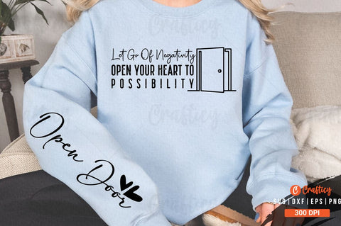 Let go of negativity open your heart to possibility Sleeve SVG Design SVG Designangry 