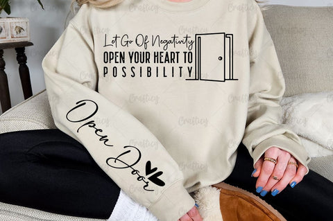 Let go of negativity open your heart to possibility Sleeve SVG Design SVG Designangry 