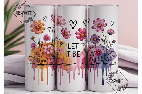 Let It Be Floral 20oz Tumbler Wrap Sublimation sassyprint 