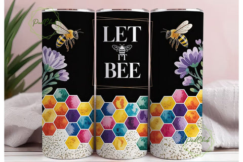 Let It Bee 20oz Tumbler Wrap Sublimation PixelChick 